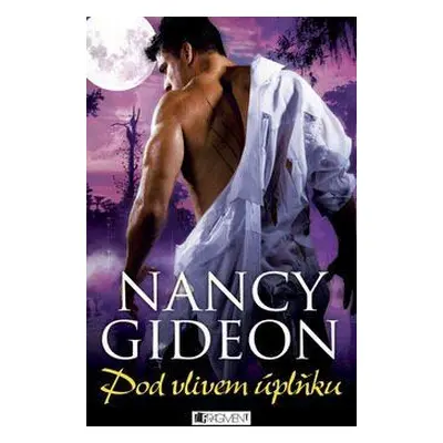 Pod vlivem úplňku (Nancy Gideon)