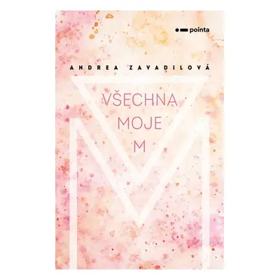 Všechna moje M (Andrea Zavadilová)