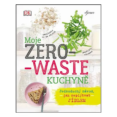 Moje zero-waste kuchyně (Tereza Pavcová)