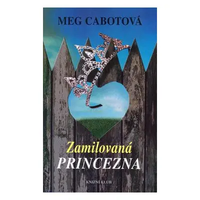 Zamilovaná princezna (Meg Cabotová)