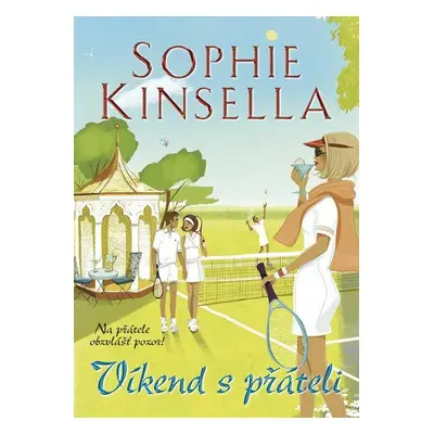 Víkend s přáteli (Sophie Kinsella)