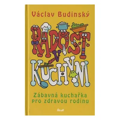 Radost v kuchyni (Václav Budinský)