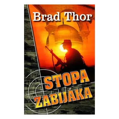 Stopa zabijáka (Thor Brad)