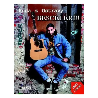 Ruda z Ostravy – Besceler!!! (Ruda z Ostravy)