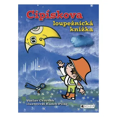 Cipískova loupežnická knížka (Václav Čtvrtek)