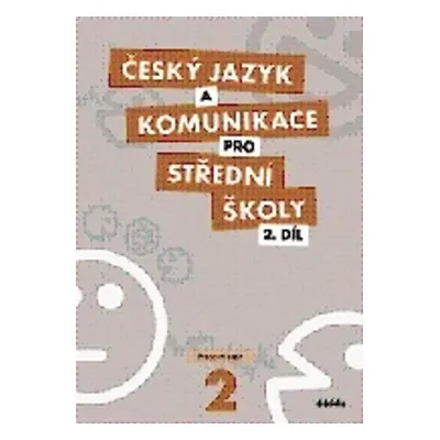 Český jazyk a komunikace pro SŠ - 2.díl (pracovní sešit) (Ivana Bozděchová)