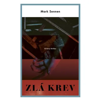 Zlá krev (Mark Sennen)