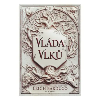 Vláda vlků (Leigh Bardugo)