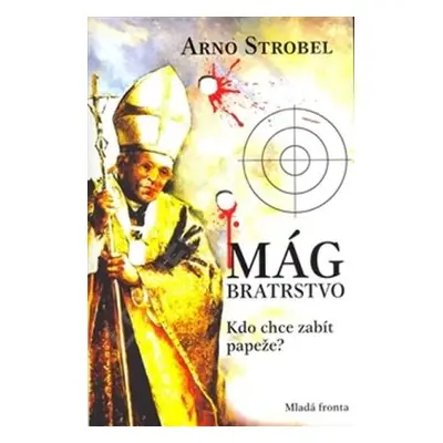 Mág. Bratrstvo (Arno Strobel)