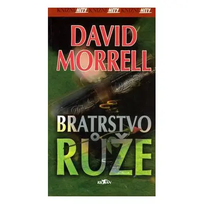 Bratrstvo růže (David Morrell)