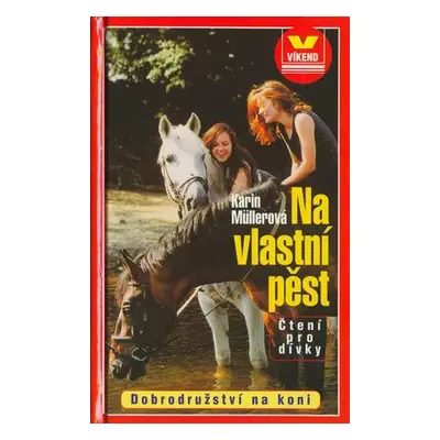 Na vlastní pěst (Karin Müllerová)