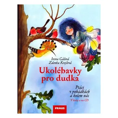 Ukolébavky pro dudka + 2CD (Irena Gálová)