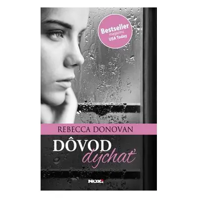 Dôvod dýchať (Donovan Rebecca) (slovensky)