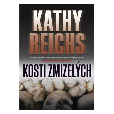 Kosti zmizelých (Kathy Reichs)