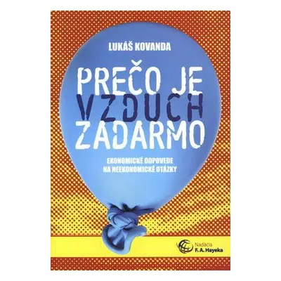 Prečo je vzduch zadarmo (Lukáš Kovanda) (slovensky)