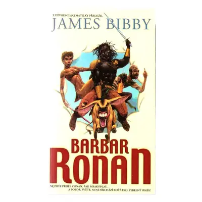 Barbar Ronan (James Bibby)