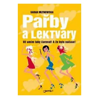 Pařby a lektvary (Sarah Mlynowska)