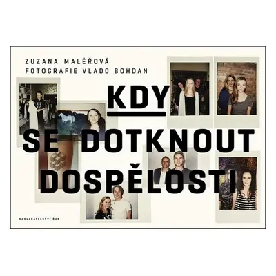 Kdy se dotknout dospělosti (Zuzana Maléřová)