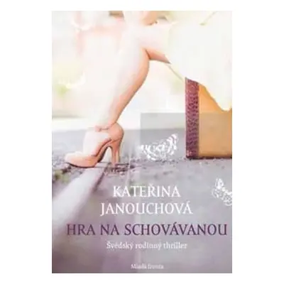 Hra na schovávanou (Kateřina Janouchová)