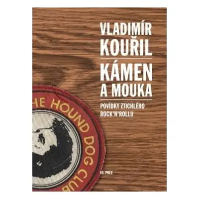 Kámen a mouka (Vladimír Kouřil)