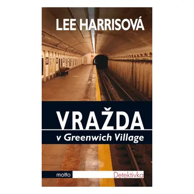 Vražda v Greenwich Village (Lee Harrisová)