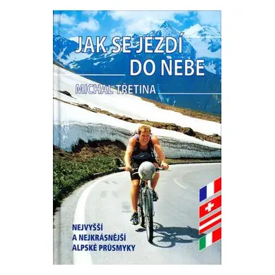 Jak se jezdí do nebe (Michal Třetina)