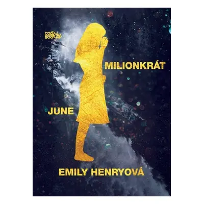 Milionkrát June (Emily Henryová)