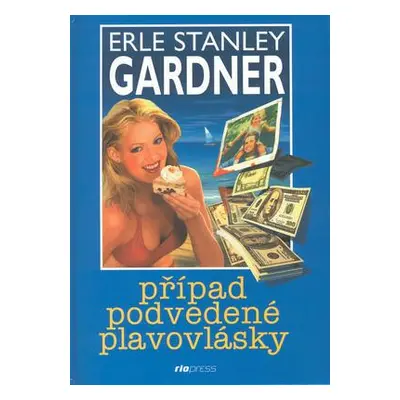 Případ podvedené plavovlásky (Erle Stanley Gardner)