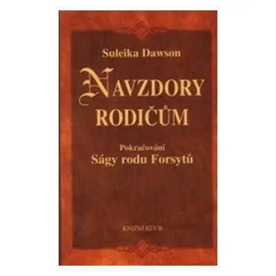 Navzdory rodičům (Suleika Dawson)