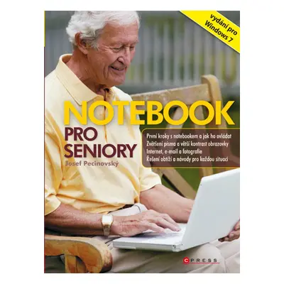 Notebook pro seniory Windows 7 (Josef Pecinovský)