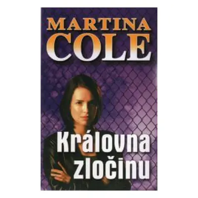 Královna zločinu (Martina Cole)