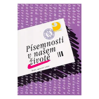 Písemnosti v našem životě (Jana Hoffmanová)