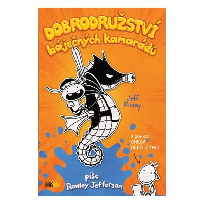 Dobrodružství báječných kamarádů (Jeff Kinney)