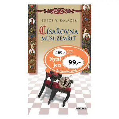 Císařovna musí zemřít (Luboš Y. Koláček)