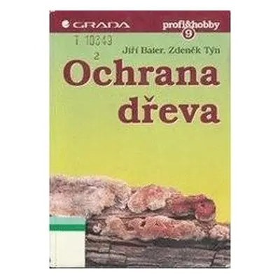 Ochrana dřeva (Jiří Baier)