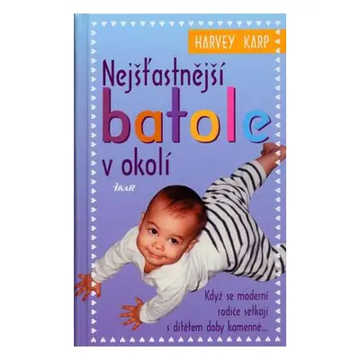 Nejšťastnější batole v okolí (Harvey Karp)