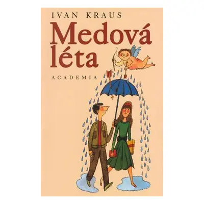 Medová léta (Ivan Kraus)