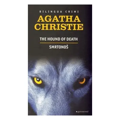 Smrtonoš / The Hound of Death (Agatha Christie)