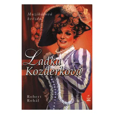 Laďka Kozderková (Robert Rohál)