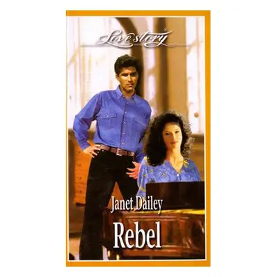 Rebel (Janet Dailey) (slovensky)