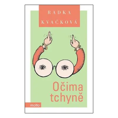 Očima tchyně (Radka Kvačková)