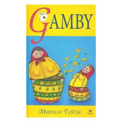 Gamby (Miroslav Tuščák)