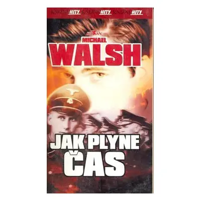 Jak plyne čas (Michael Walsh)