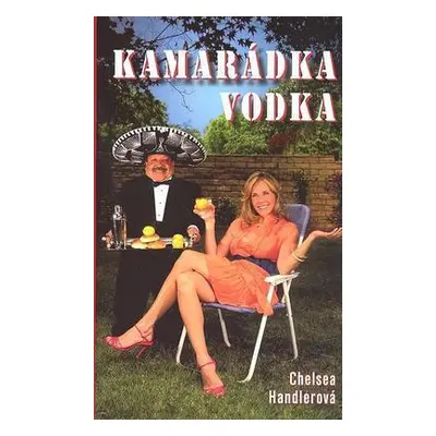 Kamarádka vodka (Handler Chelsea)