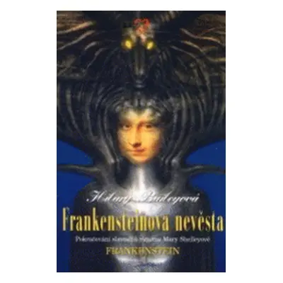 Frankensteinova nevěsta (Bailey Hilary)