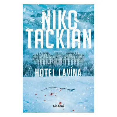 Hotel Lavína (Nicolas Tackian) (slovensky)