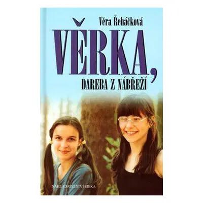 Věrka, dareba z nábřeží (Věra Řeháčková)