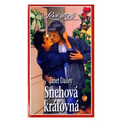 Snehová kráľovná (Janet Dailey) (slovensky)