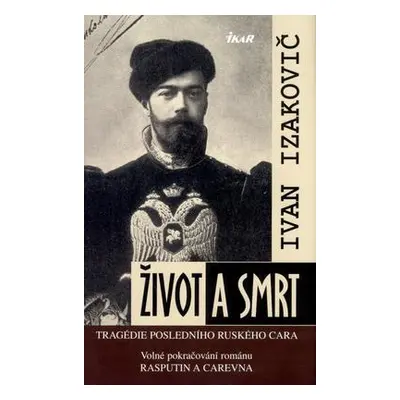 Život a smrt (Ivan Izakovič) (slovensky)