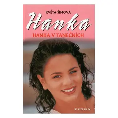 Hanka v tanečních (Květa Šímová)